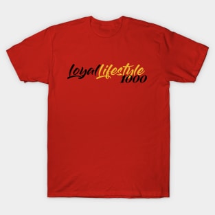 LOYAL LIFESTYLE 1000 -"Longhand Logo #1" T-Shirt